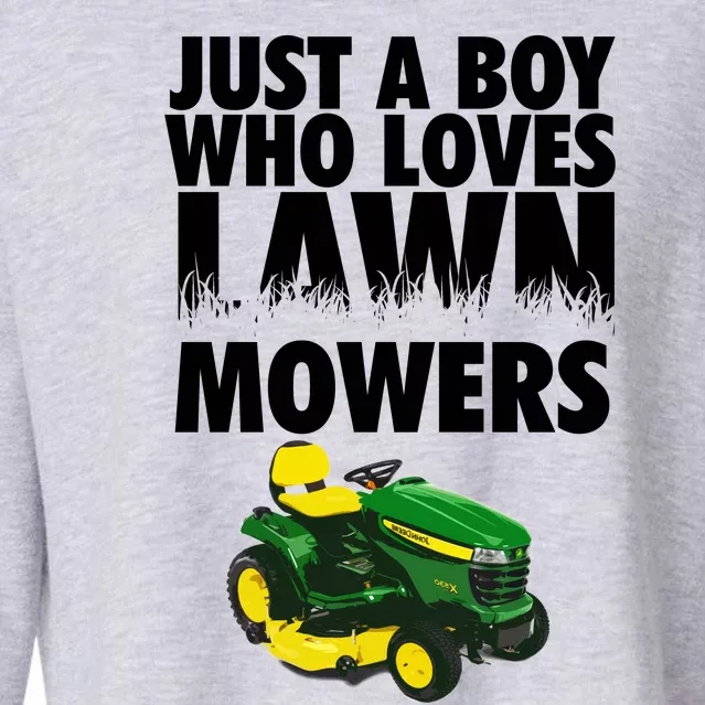 Just A Boy Who Loves Lawn Mowers Cropped Pullover Crew