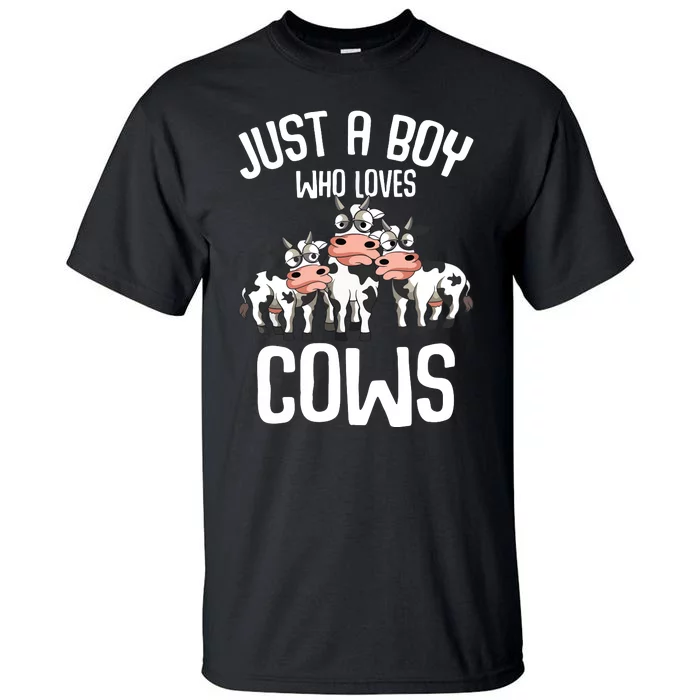 Just A Boy Who Loves Cows Farmers Cow Tall T-Shirt