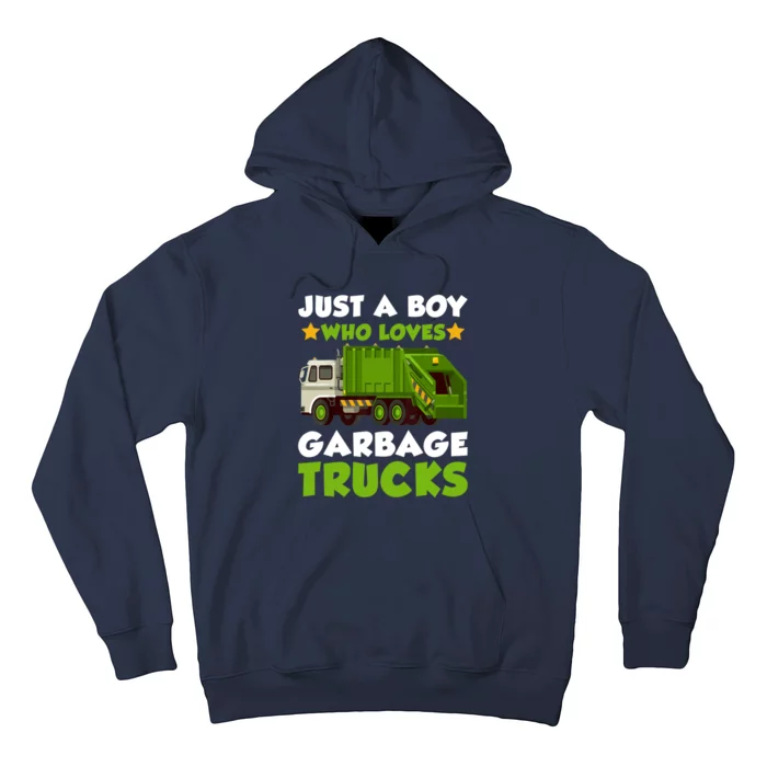 Just A Boy Who Loves Garbage Trucks Lover Trucker Hoodie