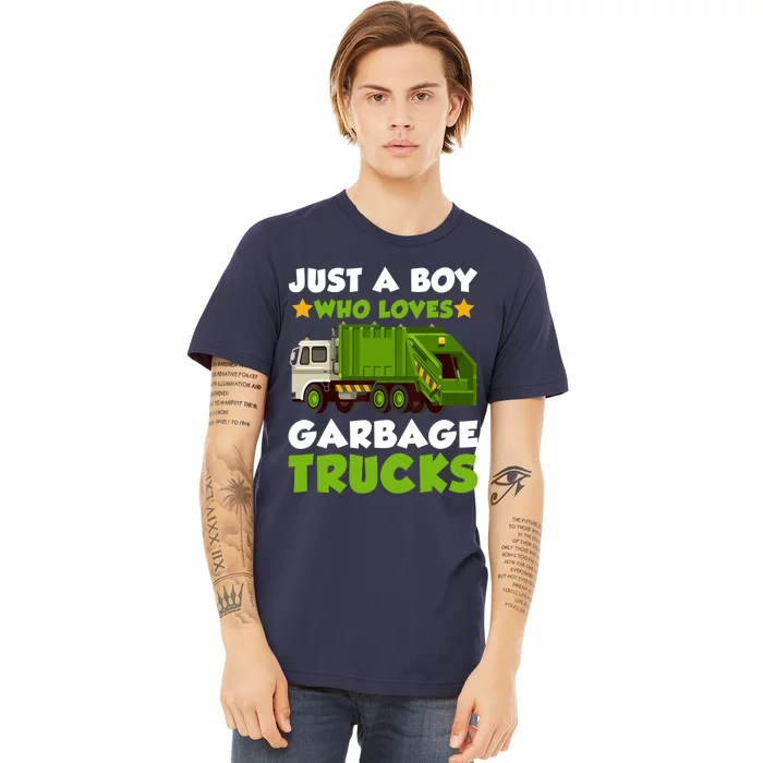 Just A Boy Who Loves Garbage Trucks Lover Trucker Premium T-Shirt