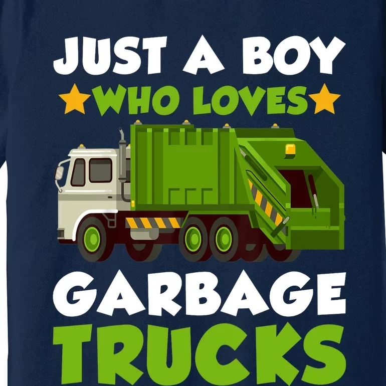 Just A Boy Who Loves Garbage Trucks Lover Trucker Premium T-Shirt