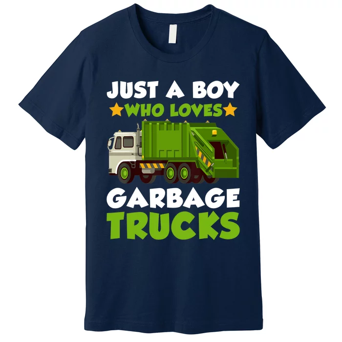 Just A Boy Who Loves Garbage Trucks Lover Trucker Premium T-Shirt