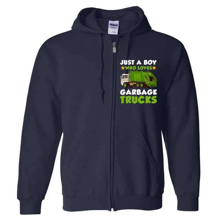 Just A Boy Who Loves Garbage Trucks Lover Trucker Full Zip Hoodie