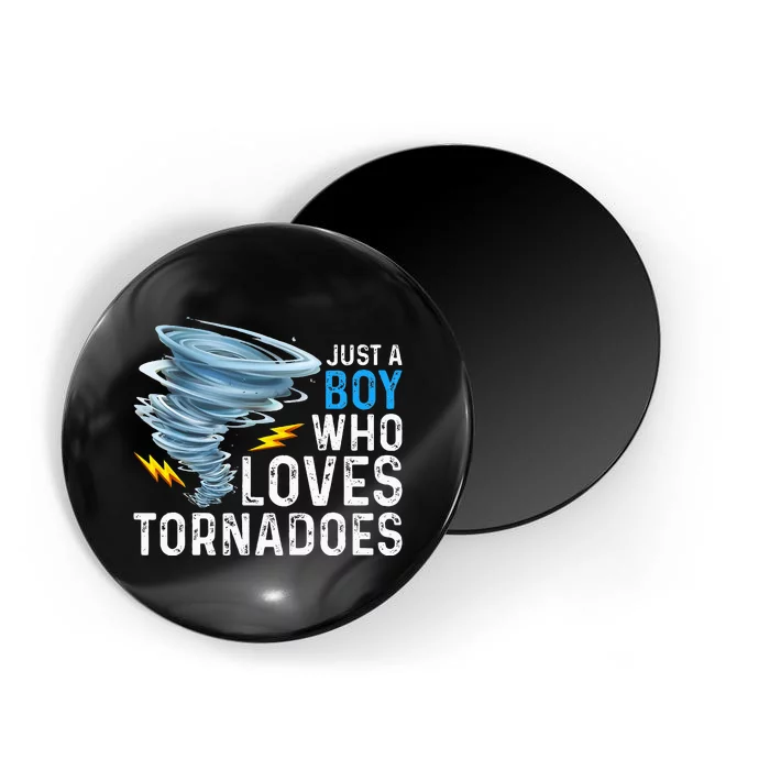 Just A Boy Who Loves Tornadoes Storm Weather Chaser Magnet