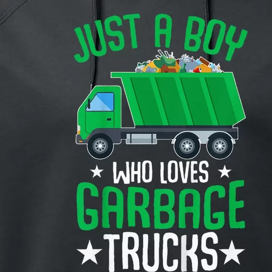 Just A Boy Who Loves Garbage Trucks Performance Fleece Hoodie