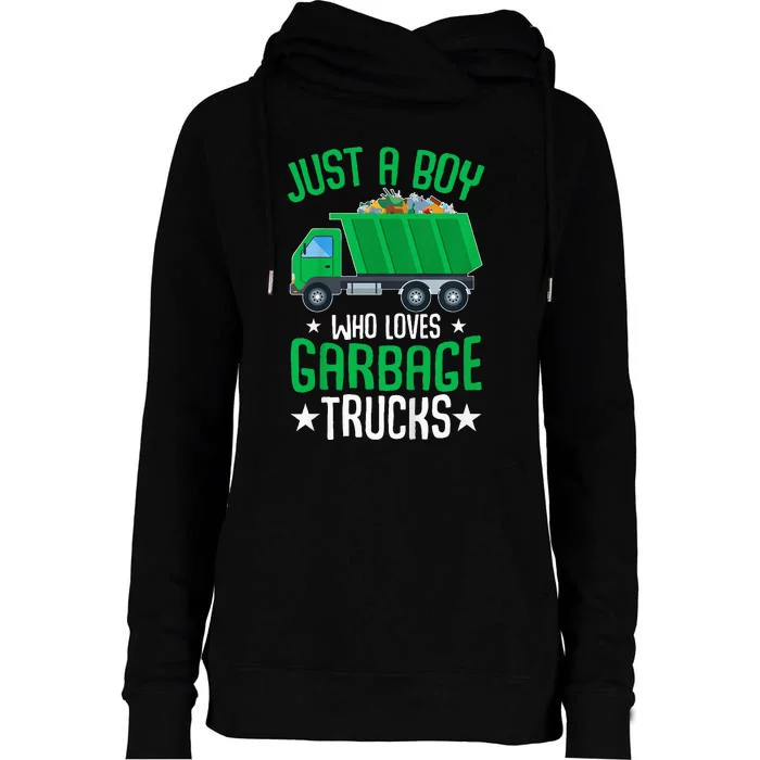 Just A Boy Who Loves Garbage Trucks Womens Funnel Neck Pullover Hood