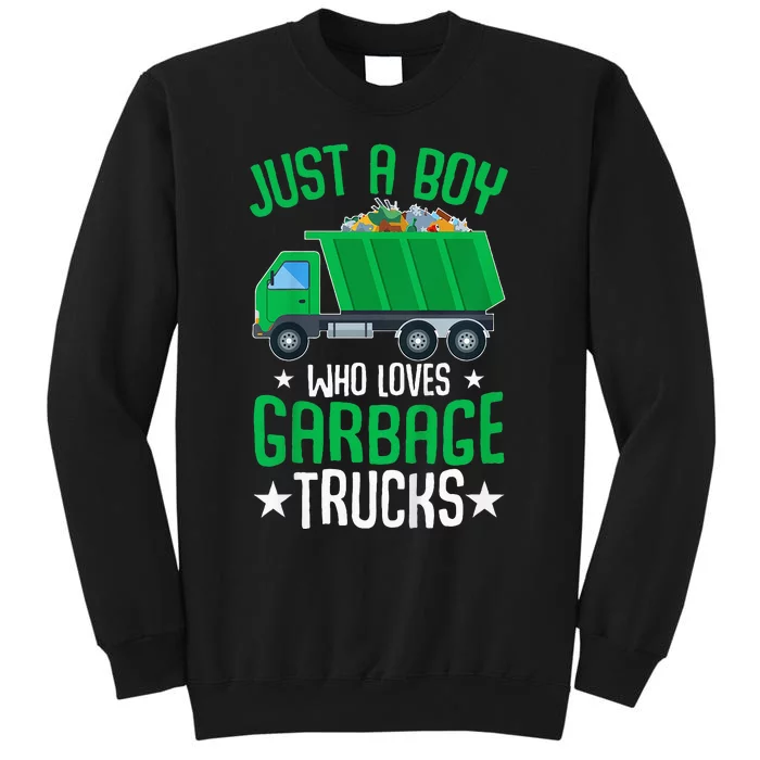 Just A Boy Who Loves Garbage Trucks Tall Sweatshirt