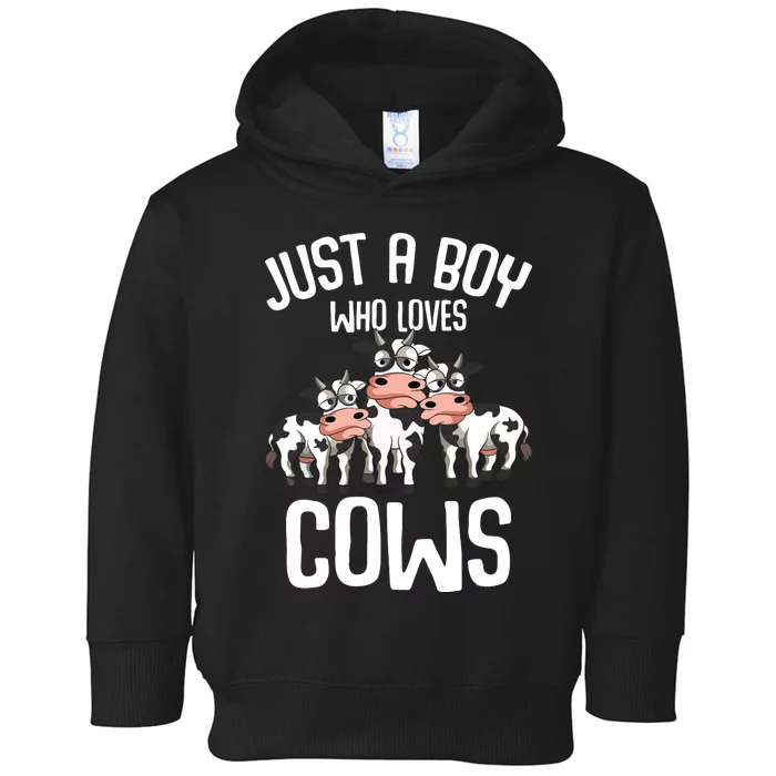 Just A Boy Who Loves Cows Farmers Cow Toddler Hoodie