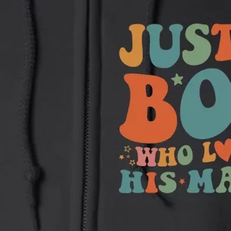 Just A Boy Who Loves His Mama Mother And Son Mothers Day Full Zip Hoodie