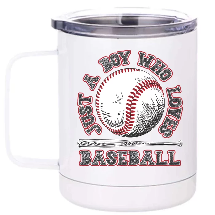 Just A Boy Who Loves Baseball Front & Back 12oz Stainless Steel Tumbler Cup