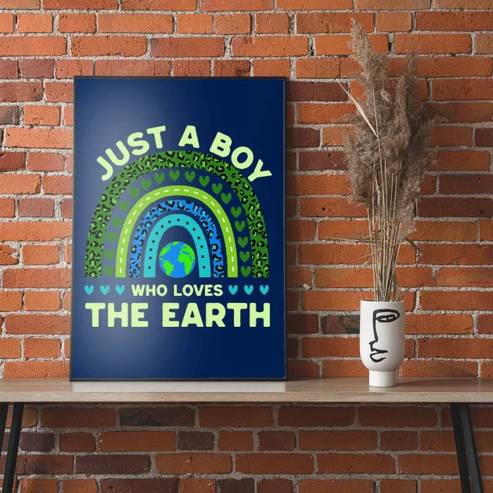 Just A Boy Who Loves The Earth Earth Day 2024 Rainbow Poster