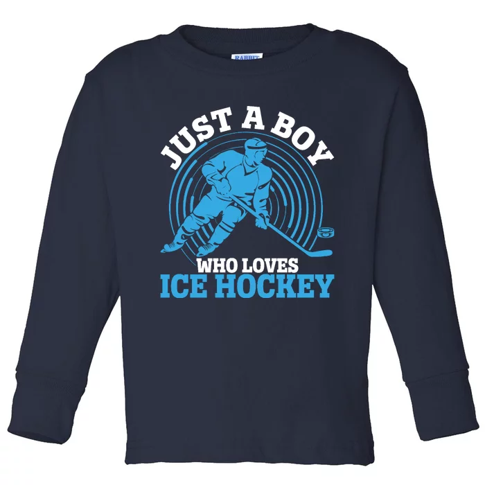 Just A Boy Who Loves Ice Hockey For Hockey Toddler Long Sleeve Shirt