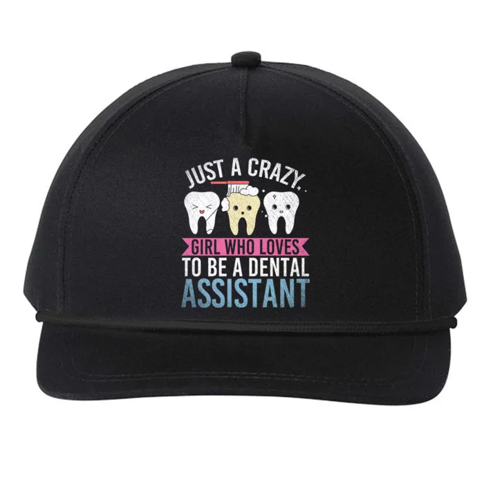 Just A Crazy Who Loves To Be A Dental Assistant Gift Snapback Five-Panel Rope Hat