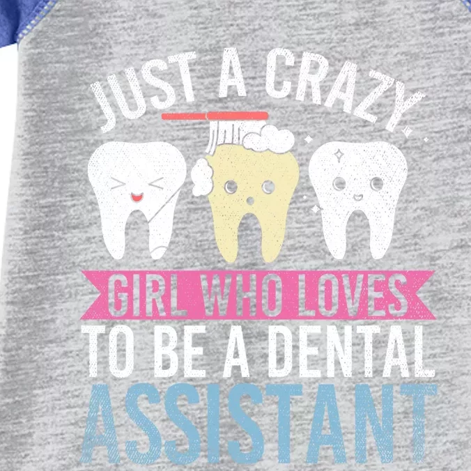 Just A Crazy Who Loves To Be A Dental Assistant Gift Infant Baby Jersey Bodysuit