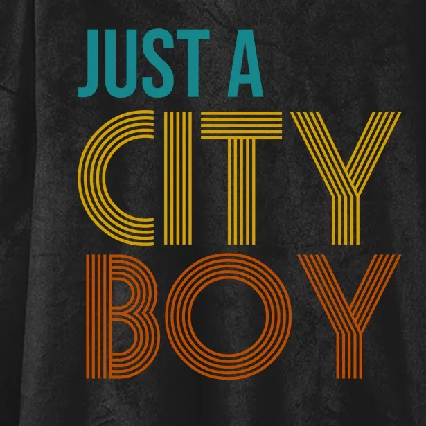 Just A City Boy Funny Hooded Wearable Blanket