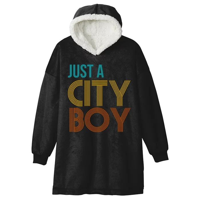 Just A City Boy Funny Hooded Wearable Blanket