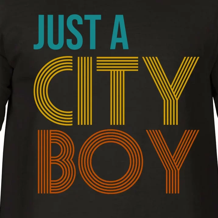 Just A City Boy Funny Comfort Colors T-Shirt