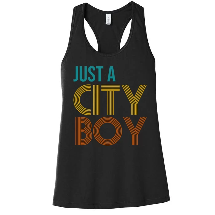 Just A City Boy Funny Women's Racerback Tank