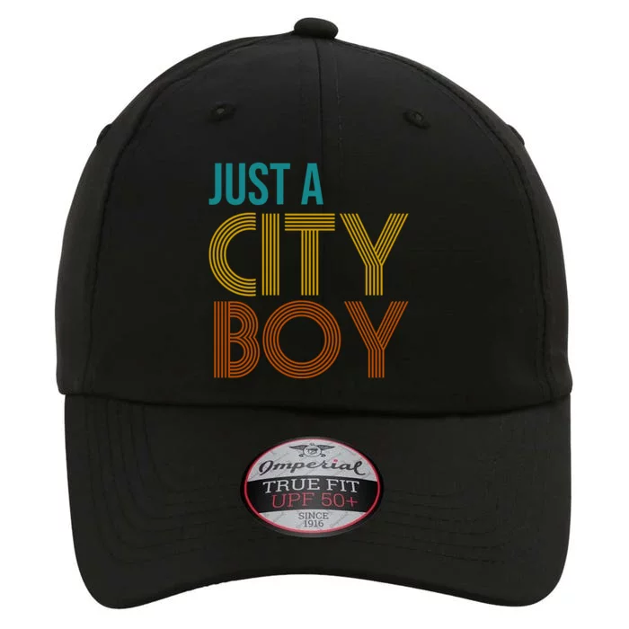 Just A City Boy Funny The Original Performance Cap