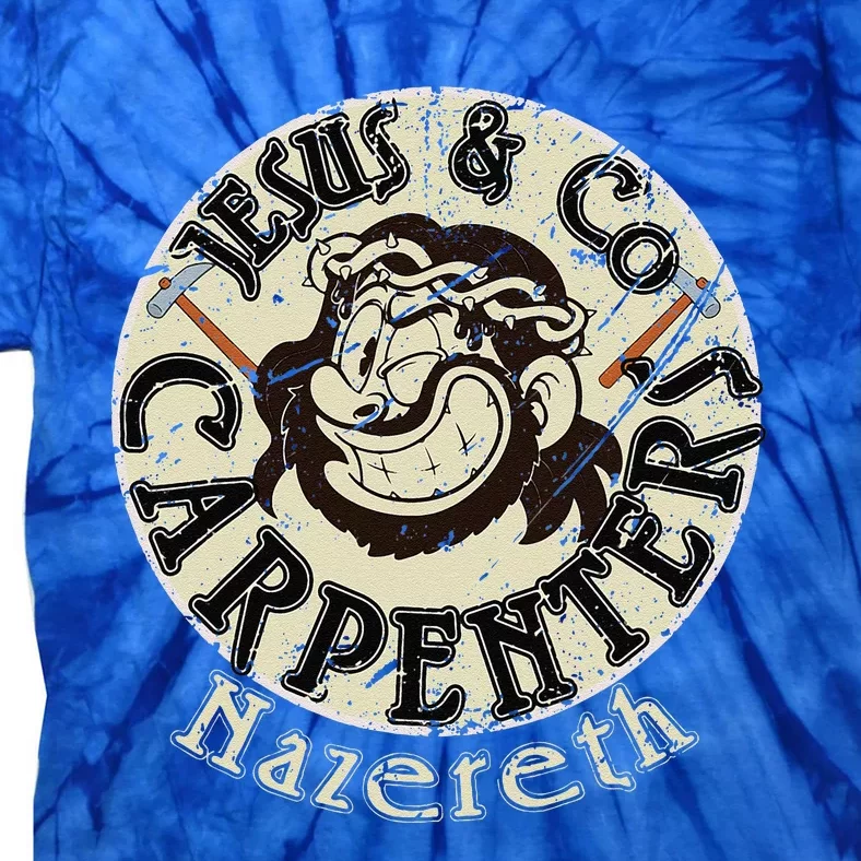 Jesus And Co Carpenters Funny Tie-Dye T-Shirt