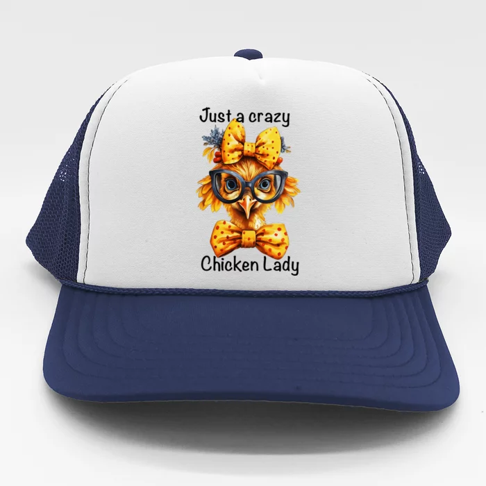 Just A Crazy Chicken Lady Farm Chicken Lover Famer Chicken Trucker Hat