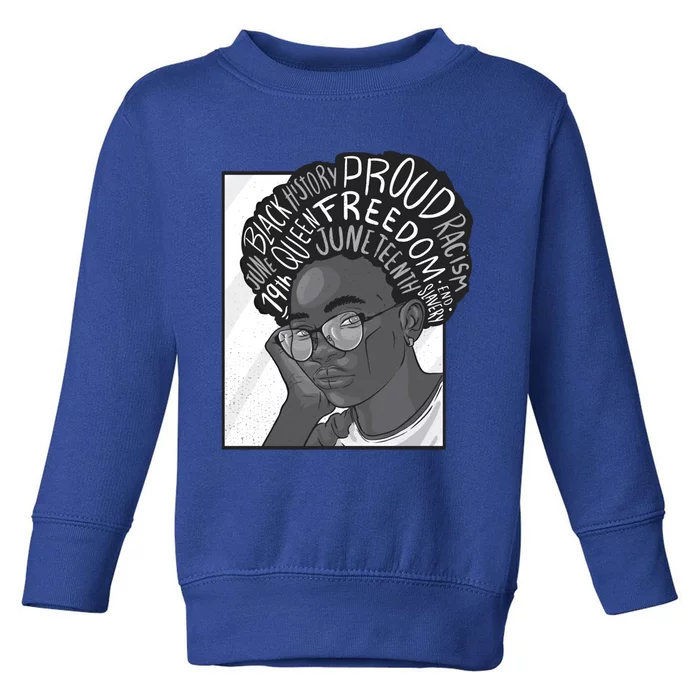 Juneteenth Afro Celebration Representation Gift Toddler Sweatshirt