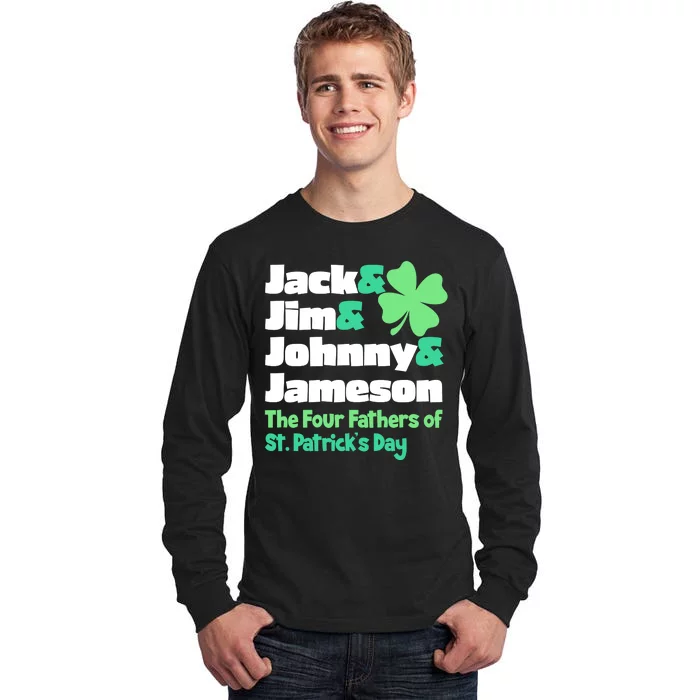 Jack Jim Johnny Jameson The Four Fathers Of St Patrick's Day Tall Long Sleeve T-Shirt