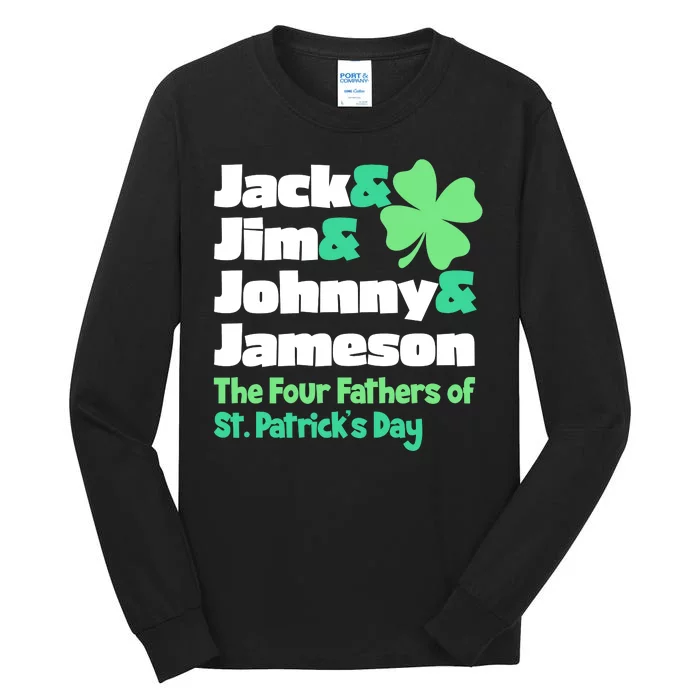 Jack Jim Johnny Jameson The Four Fathers Of St Patrick's Day Tall Long Sleeve T-Shirt