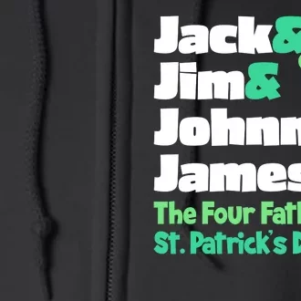 Jack Jim Johnny Jameson The Four Fathers Of St Patrick's Day Full Zip Hoodie