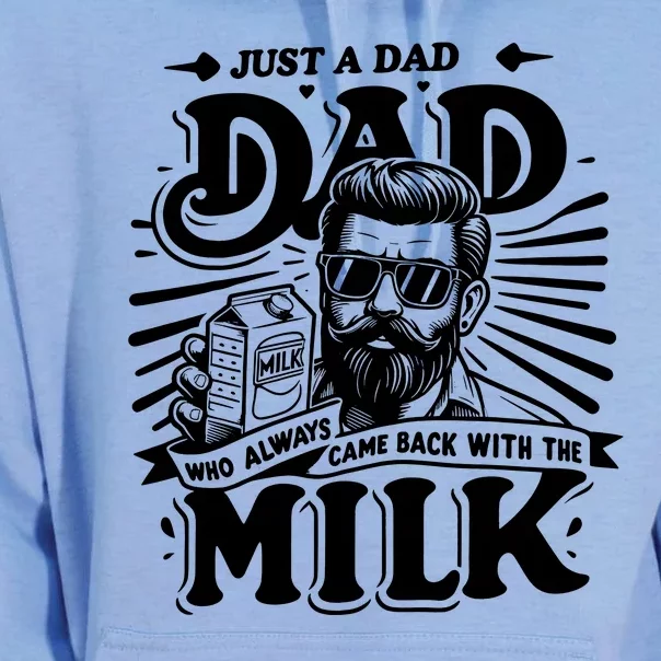 Just A Dad Who Always Came Back With The Milk Funny Father Day Unisex Surf Hoodie