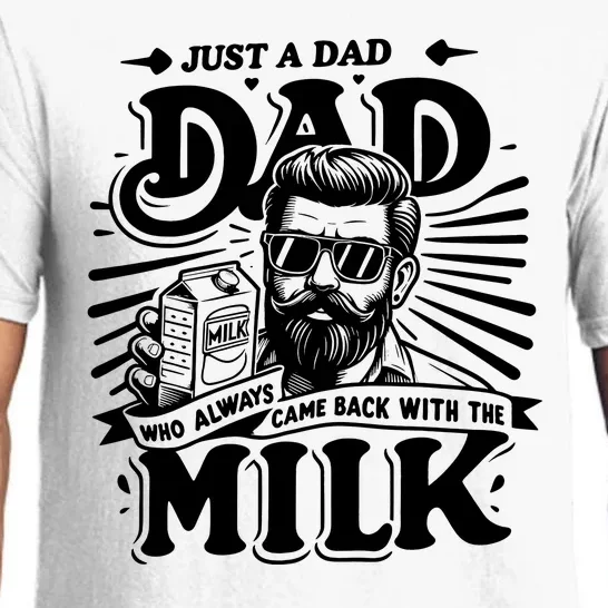 Just A Dad Who Always Came Back With The Milk Funny Father Day Pajama Set