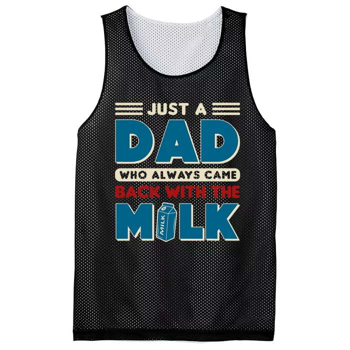 Just A Dad Who Always Came Back With The Milk Retro Fun Dad Mesh Reversible Basketball Jersey Tank