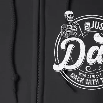 Just A Dad Who Always Came Back With The Milk Skeleton Humor Full Zip Hoodie