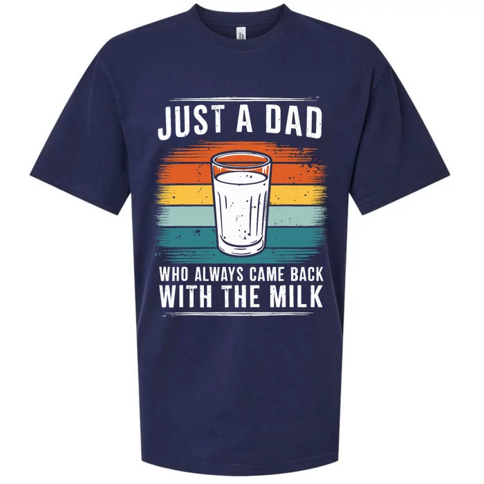 Just A Dad Who Always Came Back With The Milk Fathers Day Sueded Cloud Jersey T-Shirt