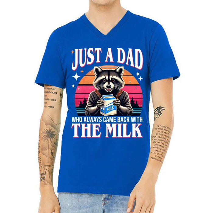 Just A Dad Who Always Came Back With The Milk Funny Raccoon V-Neck T-Shirt