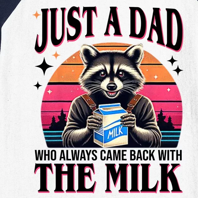 Just A Dad Who Always Came Back With The Milk Funny Raccoon Baseball Sleeve Shirt