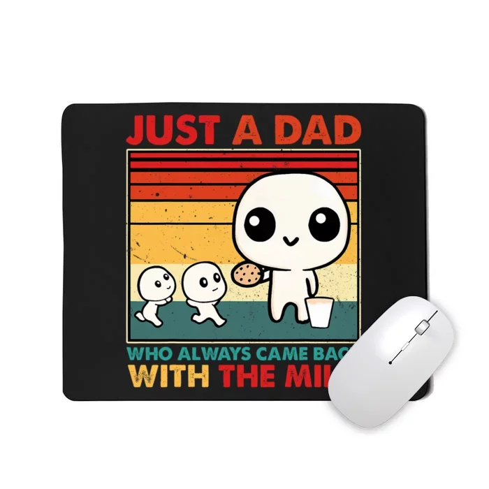 Just A Dad Who Always Came Back With The Milk Retro Father Mousepad