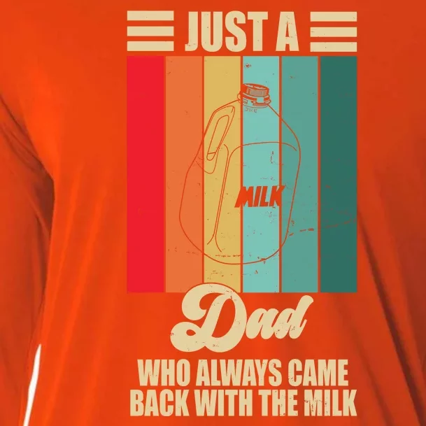 Just A Dad Who Always Came Back With The Milk Funny Retro Cooling Performance Long Sleeve Crew