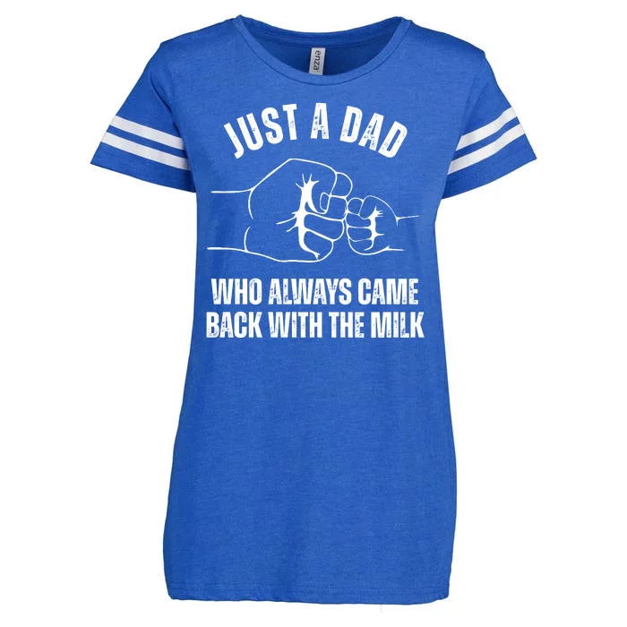 Just A Dad Who Always Came Back With The Milk Enza Ladies Jersey Football T-Shirt