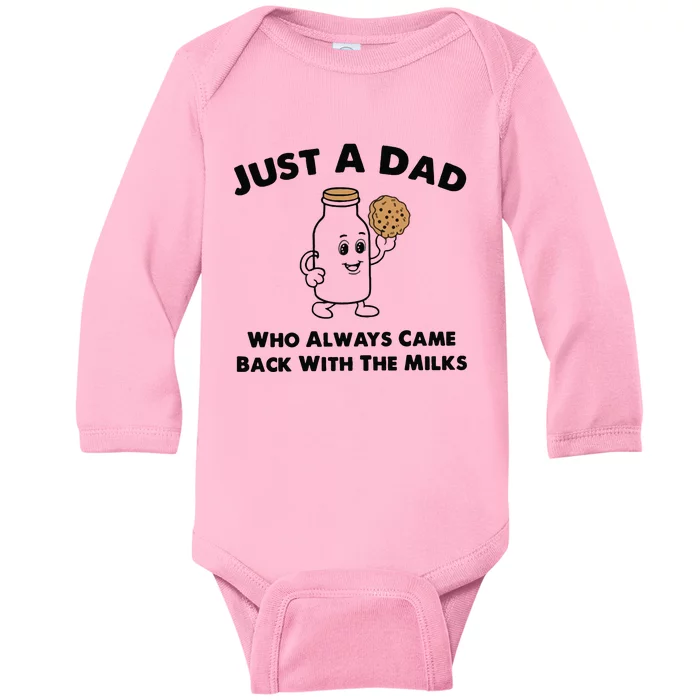 Just A Dad Who Always Came Back With The Milk Baby Long Sleeve Bodysuit