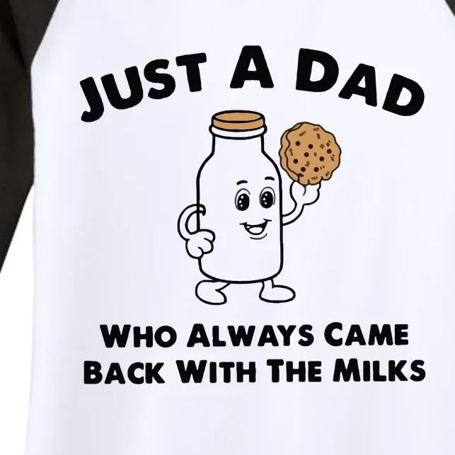 Just A Dad Who Always Came Back With The Milk Women's Tri-Blend 3/4-Sleeve Raglan Shirt