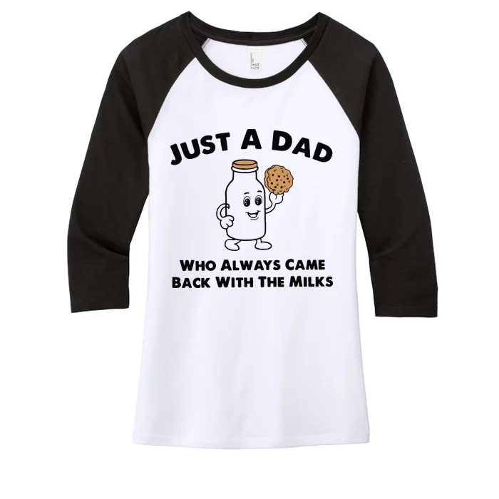 Just A Dad Who Always Came Back With The Milk Women's Tri-Blend 3/4-Sleeve Raglan Shirt