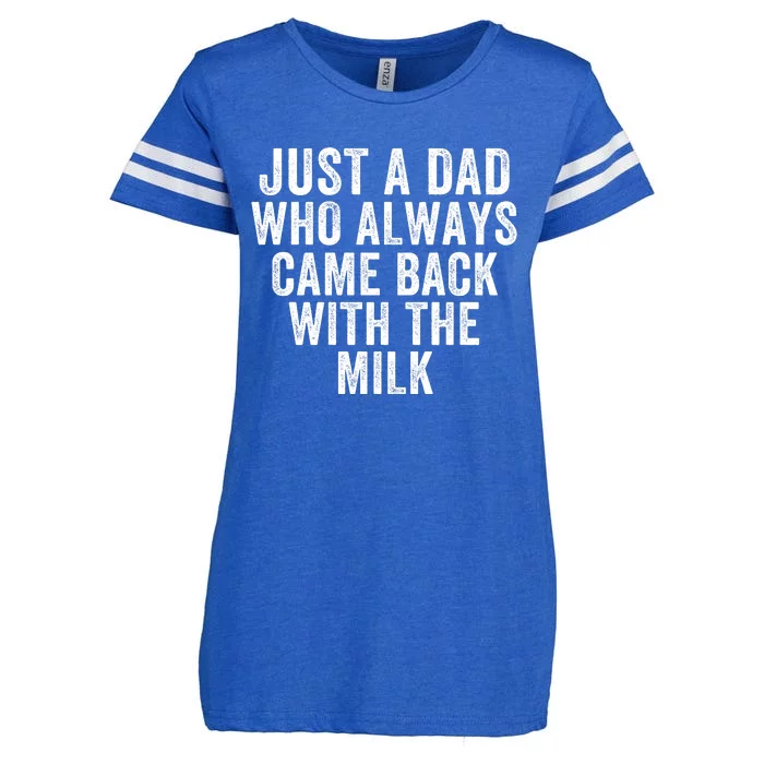 Just A Dad Who Always Came Back With The Milk Father’S Day Happy Proud Father Enza Ladies Jersey Football T-Shirt