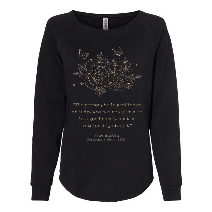 Jane Austen Dark Academia Bookish Bookworm Literary Novel Womens California Wash Sweatshirt