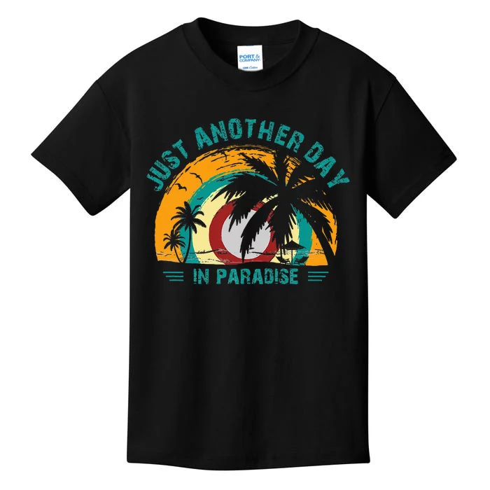 Just Another Day In Paradise Kids T-Shirt