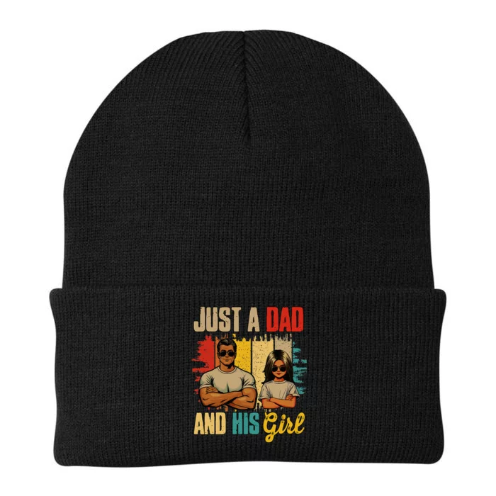 Just A Dad And His Girl FatherS Day Proud Family Knit Cap Winter Beanie