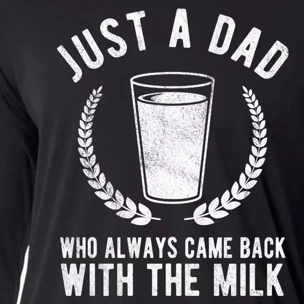 Just A Dad Who Always Came Back With The Milk Cooling Performance Long Sleeve Crew