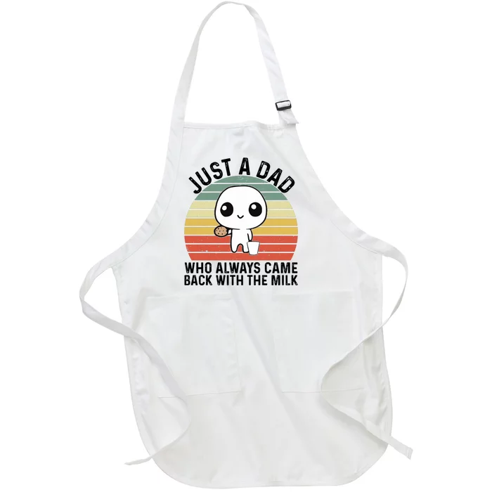 Just A Dad Who Always Came Back With The Milk Fathers Day Full-Length Apron With Pocket