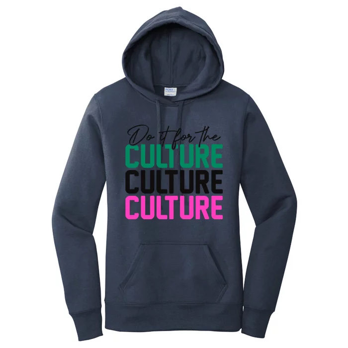 Juneteenth Aka Do It For The Culture Cool Gift Women's Pullover Hoodie