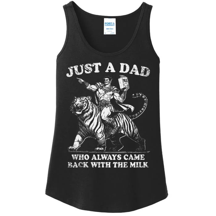 Just A Dad Who Always Came Back With The Milk Ladies Essential Tank